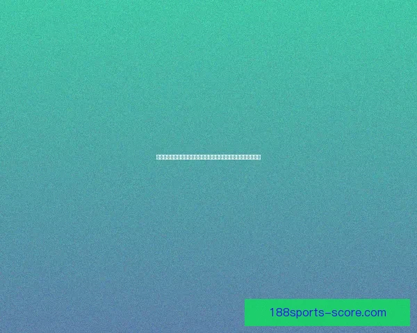 世界杯足球竞猜盘口分析与投注策略全面解析助您精准预测赛事结果